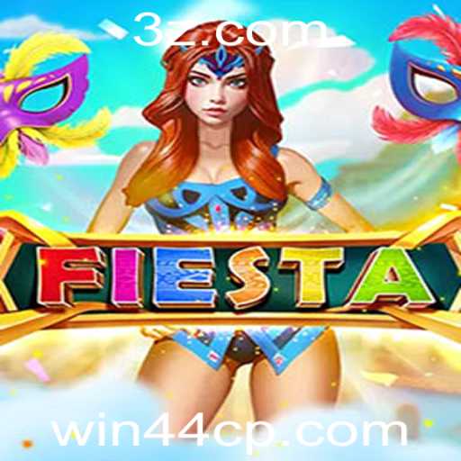 Descubra a Emoção do Jogo Fiesta com Win44 Bet
